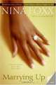 Marrying Up, Nina Foxx 