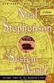 The System of the World (The Baroque Cycle, Vol. 3), Neal Stephenson 
