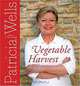 Vegetable Harvest: Vegetables at the Center of the Plate, Patricia Wells 