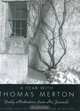A Year with Thomas Merton : Daily Meditations from His Journals, Thomas Merton 
