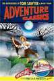 The Adventures of Tom Sawyer Adventure Classic (Adventure Classics), Mark Twain 
