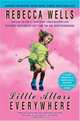 Little Altars Everywhere : A Novel, Rebecca Wells 
