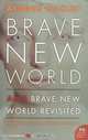 Brave New World and Brave New World Revisited, Aldous Huxley 