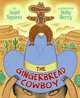 The Gingerbread Cowboy, Janet Squires 