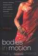 Bodies in Motion : Stories, Mary Anne Mohanraj 