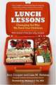 Lunch Lessons: Changing the Way We Feed Our Children, Ann Cooper, Lisa Holmes 