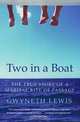 Two in a Boat: The True Story of a Marital Rite of Passage, Gwyneth Lewis 