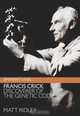 Francis Crick: Discoverer of the Genetic Code, Matt Ridley 