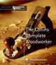The Collins Complete Woodworker: A Detailed Guide to Design, Techniques, and Tools for the Beginner and Expert, 