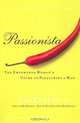 Passionista: The Empowered Woman