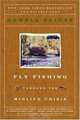 Fly Fishing Through the Midlife Crisis, Howell Raines 