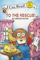 Little Critter: To the Rescue!, Mercer Mayer 