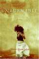 Unburnable: A Novel, Marie-Elena John 