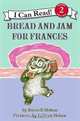 Bread and Jam for Frances (I Can Read Book 2), Russell Hoban 