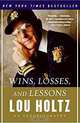 Wins, Losses, and Lessons: An Autobiography, Lou Holtz 