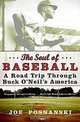 The Soul of Baseball: A Road Trip Through Buck O