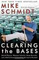 Clearing the Bases: Juiced Players, Monster Salaries, Sham Records, and a Hall of Famer