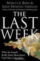 The Last Week: What the Gospels Really Teach About Jesus