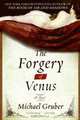 The Forgery of Venus: A Novel, Michael Gruber 