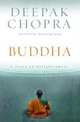 Buddha: A Story of Enlightenment, Deepak Chopra 