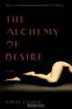 The Alchemy of Desire, Tarun J. Tejpal 