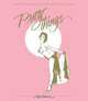 Pretty Things: The Last Generation of American Burlesque Queens, Liz Goldwyn 