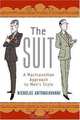 The Suit: A Machiavellian Approach to Men