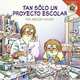 Little Critter: Just a School Project (Spanish edition): Tan solo un proyecto escolar (Little Critter), 