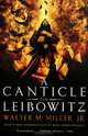 A Canticle for Leibowitz, Walter M. Miller, Jr. 