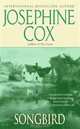 Songbird, Josephine Cox 
