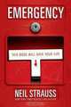 Emergency: This Book Will Save Your Life, Neil Strauss 