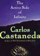 The Active Side of Infinity, Carlos Castaneda 
