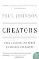 Creators: From Chaucer and Durer to Picasso and Disney (P.S.), Paul M. Johnson 