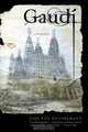 Gaudi : A Biography, Gijs van Hensbergen 