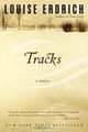 Tracks, Louise Erdrich 