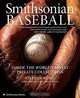 Smithsonian Baseball: Inside the World