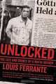Unlocked: The Life and Crimes of a Mafia Insider, Louis Ferrante 