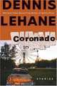 Coronado: Stories, Dennis Lehane 