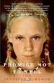 Promise Not to Tell: A Novel, Jennifer McMahon 