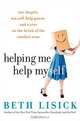 Helping Me Help Myself: One Skeptic, Ten Self-Help Gurus, and a Year on the Brink of the Comfort Zone, Beth Lisick 