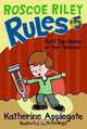 Roscoe Riley Rules #5: Don