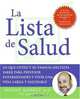 La Lista de Salud: Lo Que Usted y Su Familia Necesita Saber Para Prevenir Enfermedades y Vivir una Vida Larga y Saludable, Manny Alvarez 