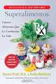 Superalimentos Rx: Catorce Alimentos Que le Cambiaran la Vida, Steven G. Pratt, Kathy Matthews 