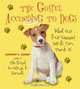 The Gospel According to Dogs: What Our Four-Legged Saints Can Teach Us, Robert L. Short 