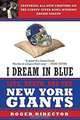 I Dream in Blue: Life, Death, and the New York Giants, Roger Director 