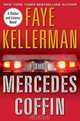 The Mercedes Coffin: A Decker and Lazarus Book (Peter Decker & Rina Lazarus Novels), Faye Kellerman 