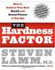 The Hardness Factor (TM): How to Achieve Your Best Health and Sexual Fitness at Any Age, Steven Lamm, Gerald Secor Couzens 