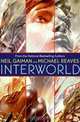InterWorld, Neil Gaiman, Michael Reaves 