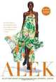 Alek: My Life from Sudanese Refugee to International Supermodel, Alek Wek 