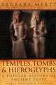 Temples, Tombs, and Hieroglyphs: A Popular History of Ancient Egypt, Barbara Mertz 